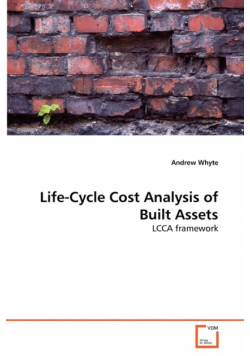 Life-Cycle Cost Analysis of Built Assets