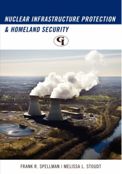 Nuclear Infrastructure Protection and Homeland Security