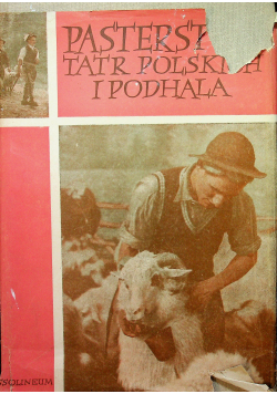 Pasterstwo Tatr Polskich i Podhala Tom V