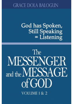 The Messenger and the Message of God Volume 1&2