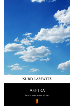 Aspira. Der Roman einer Wolke