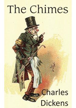 The Chimes, a Goblin Story