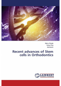 Recent advances of Stem cells in Orthodontics
