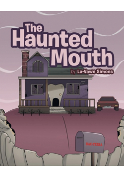 The Haunted Mouth