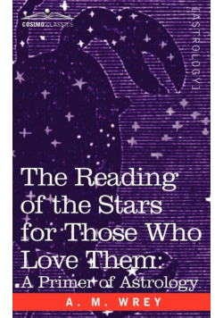 The Reading of the Stars for Those Who Love Them