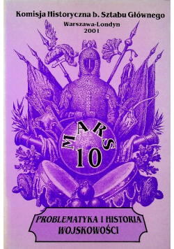 Problematyka i historia wojskowości Mars 10