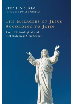 The Miracles of Jesus According to John