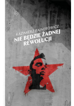Nie będzie żadnej rewolucji
