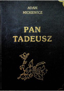 Pan Tadeusz księgi od 1 do 12