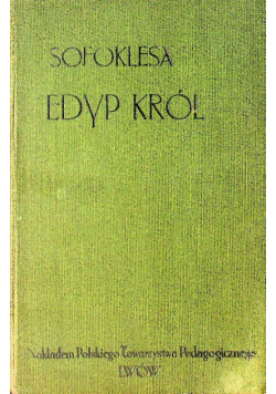 Sofoklesa EDYP KRÓL 1916 r