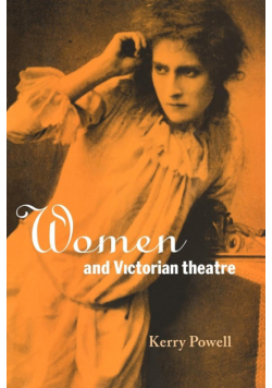 Women and Victorian Theatre