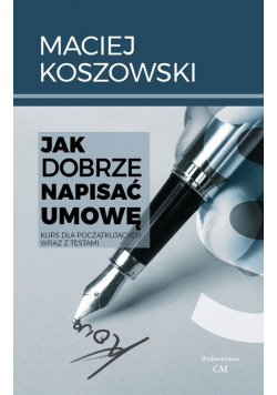 Jak dobrze napisać umowę