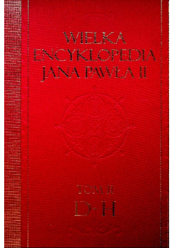 Wielka encyklopedia Jana Pawła II tom II