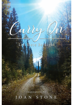 Carry On, Let There Be Light