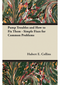 Pump Troubles and How to Fix Them - Simple Fixes for Common Problems