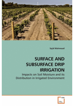 Surface And Subsurface Drip Irrigation
