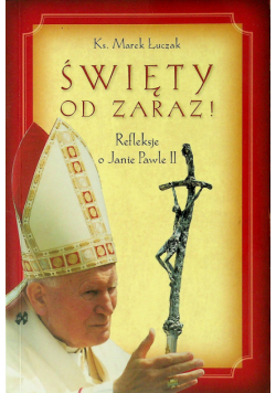 Święty od zaraz