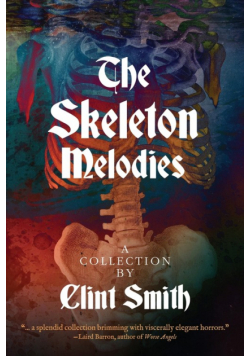 The Skeleton Melodies