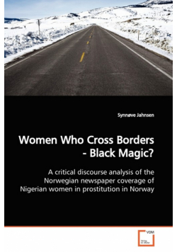 Women Who Cross Borders - Black Magic?