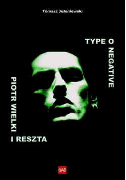 Type O Negative Piotr Wielki i reszta