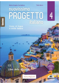Nuovissimo Progetto italiano 4 Podręcznik do włoskiego dla młodzieży i dorosłych Poziom C2