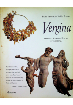 Vergina Treasures Myths and History of Macedonia