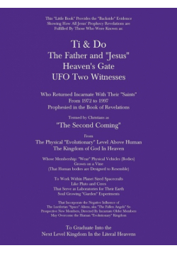 Ti & Do Father & "Jesus" Heaven's Gate UFO Two Witnesses