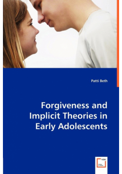 Forgiveness and Implicit Theories in Early Adolescents