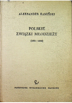 Polskie Związki Młodzieży 1851 - 1848