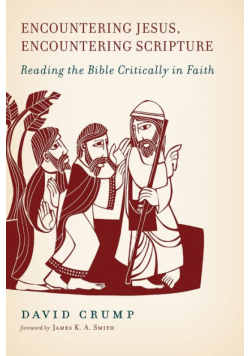 Encountering Jesus, Encountering Scripture