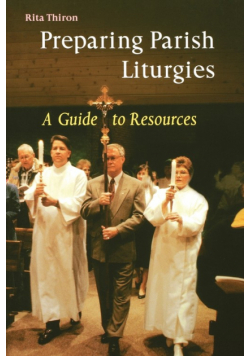 Preparing Parish Liturgies
