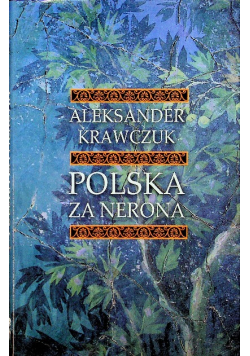 Polska za Nerona Dedykacja autora