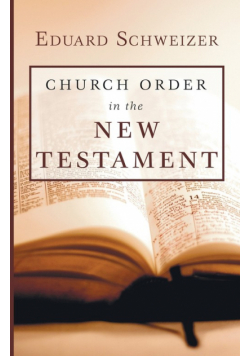 Church Order in the New Testament
