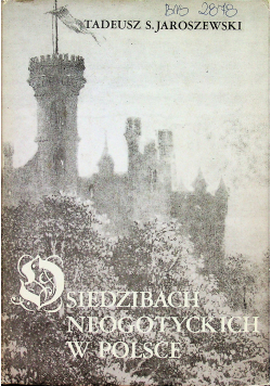 O siedzibach neogotyckich w Polsce