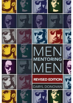 Men Mentoring Men, Revised Edition