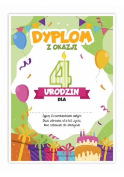 Dyplom A5 urodzinowy - czwarte urodziny 5szt