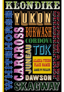 Alaska Yukon Place Names