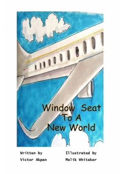 A Window Seat To A New World
