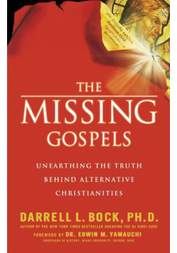 The Missing Gospels (International Edition)