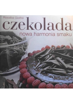 Czekolada nowa harmonia smaku