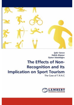 The Effects of Non-Recognition and Its Implication on Sport Tourism
