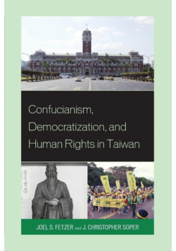 Confucianism, Democratization, and Human Rights in Taiwan