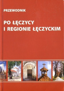 Po Łęczycy i regionie Łęczyckim