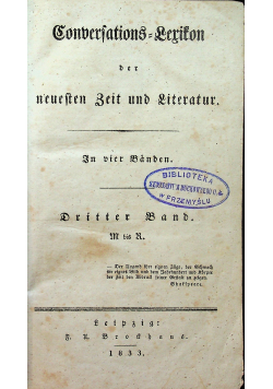 Conversations Lexikon der Neuesten Zeit und Literatur dritter band