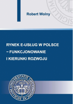 Rynek e-usług w Polsce – funkcjonowanie i kierunki rozwoju