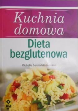 Kuchnia domowa  Dieta bezglutenowa
