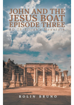 John and the Jesus Boat Episode Three