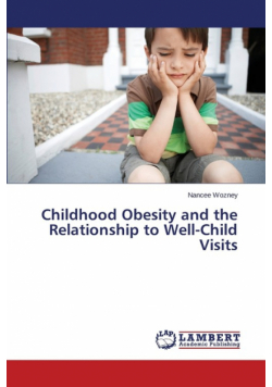 Childhood Obesity and the Relationship to Well-Child Visits
