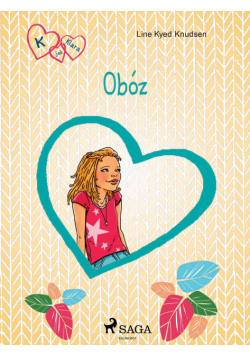 K jak Klara. K jak Klara 9 - Obóz