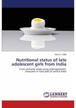 Nutritional Status of Late Adolescent Girls from India